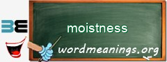 WordMeaning blackboard for moistness